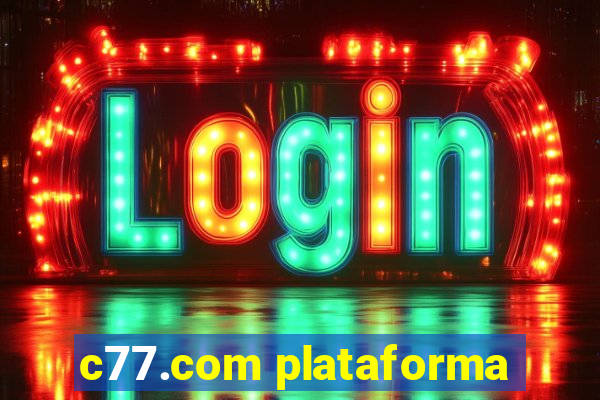 c77.com plataforma